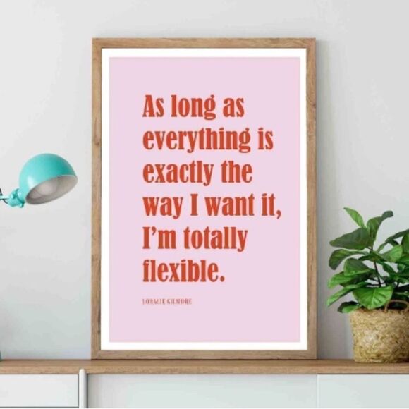 Gilmore Girls Lorelai Quote Print - Picture 4 of 4